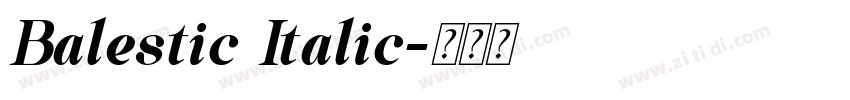 Balestic Italic字体转换 Balestic Italic字体转换